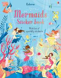 Mermaids Sticker Book : Sticker Books - Fiona Watt