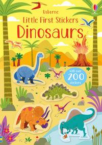 Little First Stickers Dinosaurs : Little First Stickers - Kirsteen Robson