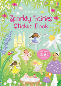 Sparkly Fairies Sticker Book : Sparkly Sticker Books - Kirsteen Robson