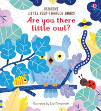 Are You There Little Owl? : Little Peep-Through Books - Sam Taplin