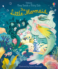 The Little Mermaid : Peep Inside a Fairy Tale - Anna Milbourne