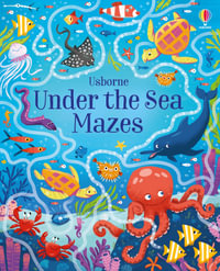 Under the Sea Mazes : Maze Books - Sam Smith