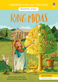 King Midas : English Readers Starter Level - Mairi Mackinnon