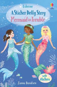 Sticker Dolly Stories: Mermaid in Trouble : Sticker Dolly Stories - Zanna Davidson