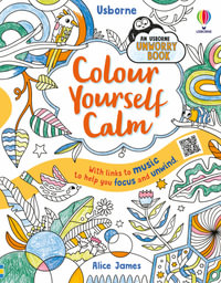 Colour Yourself Calm : Unworry - Alice James