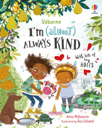 I'm (Almost) Always Kind : I'm Not Very - Anna Milbourne