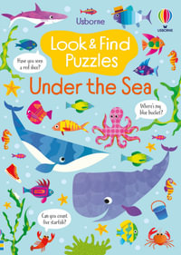 Look and Find Puzzles : Under the Sea - Kirsteen Robson