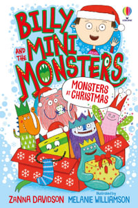 Billy and the Mini Monsters: Monsters at Christmas : Billy and the Mini Monsters - Zanna Davidson