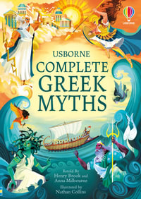 Complete Greek Myths : Complete Books - Henry Brook