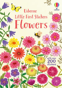 Little First Stickers Flowers : Little First Stickers - Caroline Young