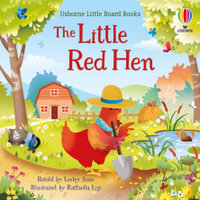 The Little Red Hen : Little Board Books - Lesley Sims