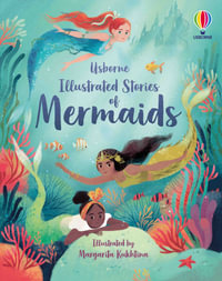 Illustrated Stories of Mermaids : Illustrated Story Collections - Susanna Davidson