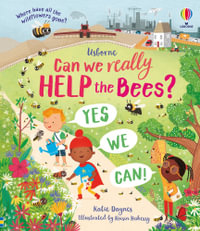 Can We Really Help The Bees? : Can we really help... - Katie Daynes