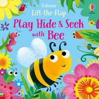 Play Hide and Seek with Bee : Play Hide and Seek - Sam Taplin