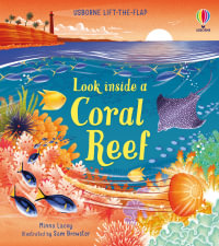 Look Inside a Coral Reef : Look Inside - Minna Lacey