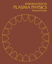 Introduction to Plasma Physics - Francis F. Chen