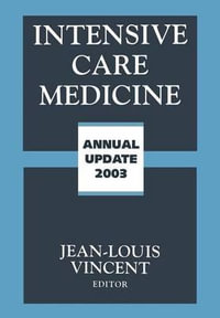 Intensive Care Medicine : Annual Update 2003 - Jean-Louis Vincent