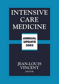 Intensive Care Medicine : Annual Update 2002 - Jean-Louis Vincent