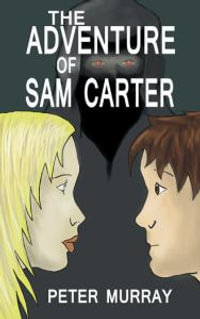 The Adventure of Sam Carter - Peter Murray