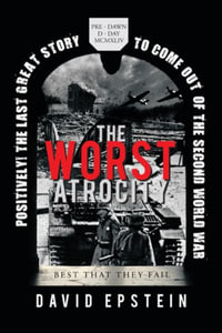 The Worst Atrocity : Best That They Fail - David Epstein