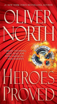 Heroes Proved - Oliver North