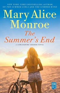 The Summer's End : Lowcountry Summer - Mary Alice Monroe