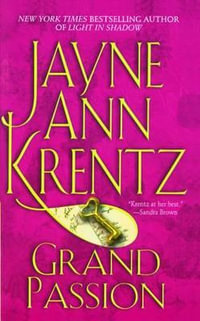 Grand Passion - Jayne Ann Krentz