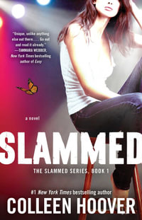 Slammed : Slammed, Book 1 - Colleen Hoover