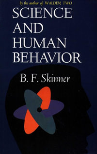 Science And Human Behavior - B.F Skinner