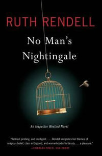 No Man's Nightingale : Inspector Wexford - Ruth Rendell