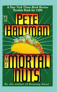 Mortal Nuts - Pete Hautman