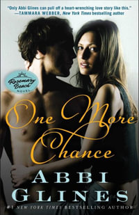 One More Chance : Rosemary Beach : Book 8 - Abbi Glines