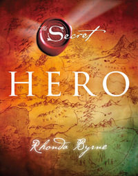 Hero : The Secret - Rhonda Byrne