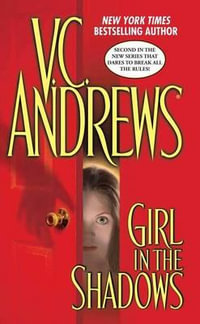 Girl in the Shadows - V C Andrews