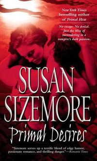 Primal Desires - Susan Sizemore