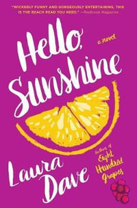 Hello, Sunshine - Laura Dave