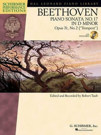 Ludwig Van Beethoven : Piano Sonata No.17 In D Minor Op.31 No.2 'Tempest' (Schirmer Performance Edition) - Ludwig Van Beethoven