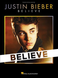 Justin Bieber : Believe - PVG - Justin Bieber