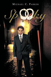 Spooky - Michael C. Parker