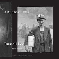 American Coal : Russell Lee Portraits - Mary Jane Appel