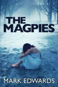 The Magpies - Mark Edwards