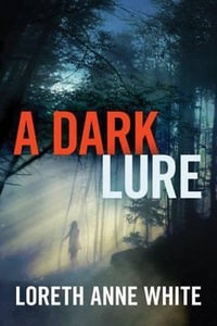 A Dark Lure - Loreth Anne White