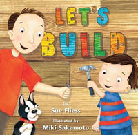 Let's Build! - Sue Fliess