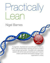 Practically Lean - MR Nigel J Barnes