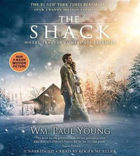 The Shack (Unabridged Media Tie-In) - Wm. Paul Young