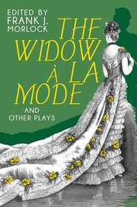 The Widow a la Mode and Other Plays - Jean Francois Regnard