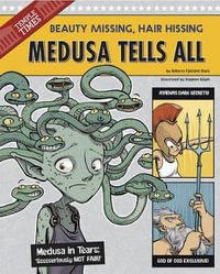 Medusa Tells All : Beauty Missing, Hair Hissing - Davis, , Rebecca Fjelland