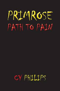 Primrose Path to Pain - Cy Philips