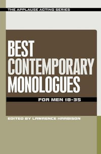 Best Contemporary Monologues for Men 18-35 : Applause Acting - Lawrence Harbison