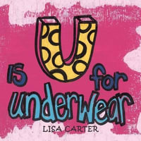 U Is for Underwear - Lisa Carter